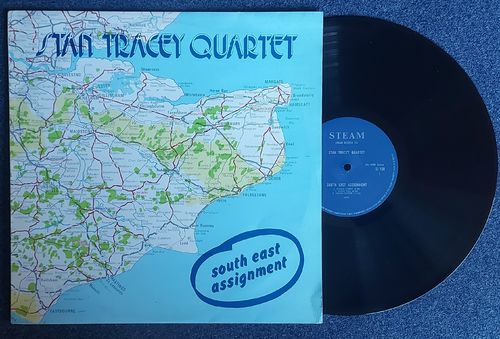 STAN TRACEY QUARTET - South East Assignment