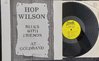 HOP WILSON - Blues / Friends / Goldband